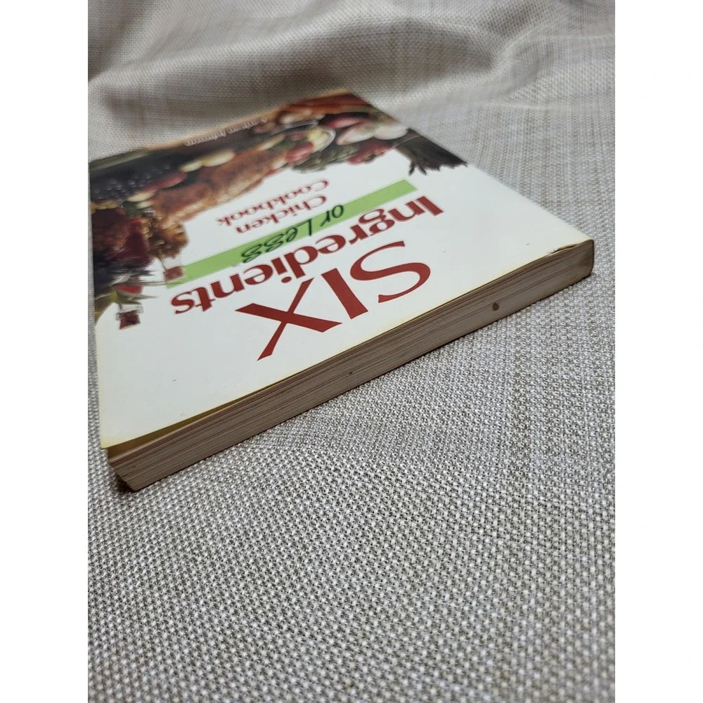 Six Ingredients or Less Chicken Cookbook Carlean Johnson Quick Easy Recipes